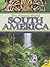 South America (The Natural World)