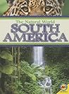South America (The Natural World)