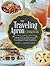 The Traveling Apron Cookbook by Aimee Broussard