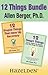 12 Stupid Things That Mess Up Recovery & 12 Smart Things to Do When the Booze and Drugs Are Gone: Avoiding Relapse and Choosing Emotional Sobriety ... Through Self-Awareness and Right Action