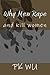 Why Men Rape: and kill women
