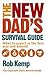 The New Dad's Survival Guide: What to expect in the first year and beyond