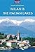 Milan & the Italian Lakes