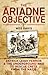 The Ariadne Objective: Patrick Leigh Fermor and the Underground War to Rescue Crete from the Nazis
