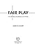 Fair Play by James M. Olson Fair Play by James M. Olson