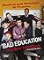 Bad Education by Bad Education