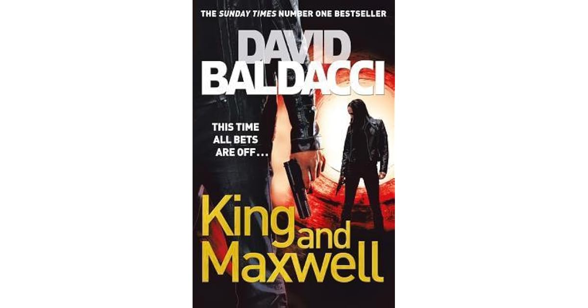 King and Maxwell by David Baldacci