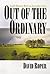 Out Of The Ordinary by David Roper
