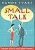 Small Talk by Eamon Evans