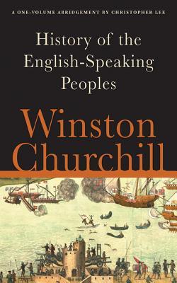 A History of the English-Speaking Peoples: A One-Volume Abridgement (Kindle Edition)