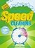 Speed Cleaning: A Spotless ...