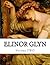 Elinor Glyn, Volume TWO