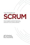 The Power of Scrum by Jeff Sutherland