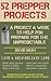 52 Prepper Projects: A Proj...