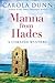 Manna from Hades