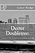 Dexter Doubletree: The Curious Case of Laura Dunning (Dime Novel Productions)