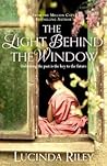 The Light Behind the Window by Lucinda Riley