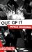 Out of It (Lorimer SideStreets)