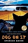 Dog on It by Spencer Quinn