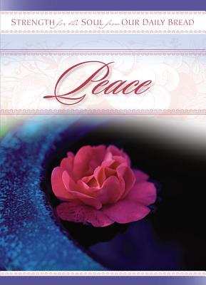 Peace (STRENGTH FOR THE SOUL BOOK)
