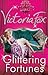 Glittering Fortunes