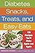 Diabetes Snacks, Treats, and Easy Eats by Barbara Grunes