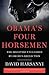 Obama's Four Horsemen: The Disasters Unleashed by Obama's Reelection