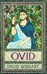 Ovid by David Wishart