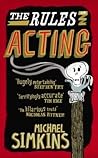 The Rules of Acting