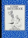 R. Crumb Sketchbook, Vol. 4: Late 1966 to Mid '67