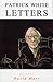 The Letters Of Patrick White by Patrick White