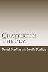 Chatterton: The Play (The Plays)