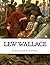 Collection Novels:  Ben-Hur: A Tale of the Christ / The Prince of India, Volume I or, Why Constantinople Fell / The Prince of India, Volume II or, Why Constantinople Fell