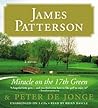 Miracle on the 17th Green by James  Patterson