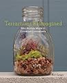 Terrariums Reimag...