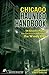 Chicago Haunted Handbook: 99 Ghostly Places You Can Visit In and Around the Windy City (America's Haunted Road Trip)