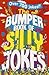 The Bumper Book of Very Silly Jokes by Macmillan Children's Books