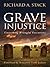 Grave injustice