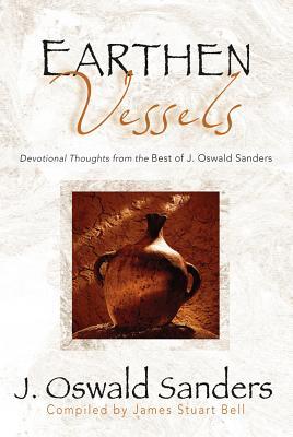 Earthen Vessels: Devotional Thoughts from the Best of J. Oswald Sanders