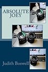Absolute Joey by Judith Boswell Absolute Joey by Judith Boswell