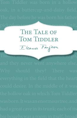 The Tale of Tom Tiddler (Kindle Edition)