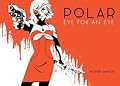 Polar, Vol. 2: Eye for an Eye