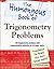 The Humongous Book of Trigonometry Problems: 750 Trigonometry Problems with Comprehensive Solutions for All Major Topics (Humongous Books)