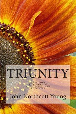 Triunity: Three Novels