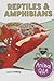 Reptiles & Amphibians