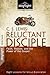 C. S. Lewis: Reluctant Disciple: Faith, Reason, and the Power of the Gospel _ Study Guide (Daylight Bible Studies)