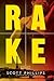 Rake by Scott Phillips Rake by Scott Phillips