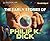 The Early Stories of Philip K. Dick by Philip K. Dick