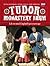 Tudor Monastery Farm: Life in rural England 500 years ago