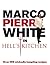 Marco Pierre White in Hell's Kitchen by Marco Pierre White